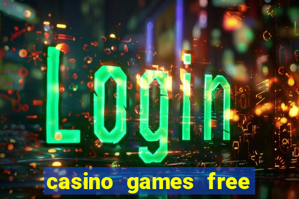 casino games free online slot machines