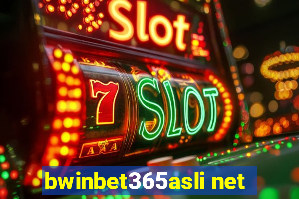 bwinbet365asli net