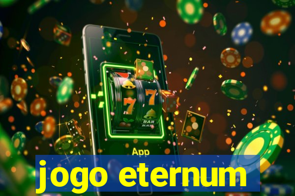 jogo eternum