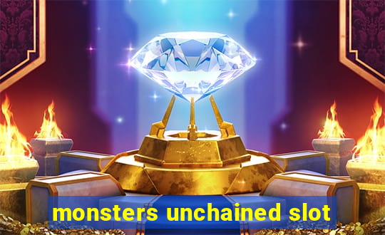 monsters unchained slot