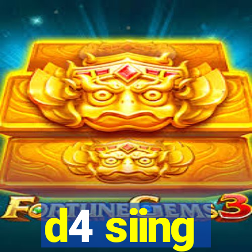 d4 siing