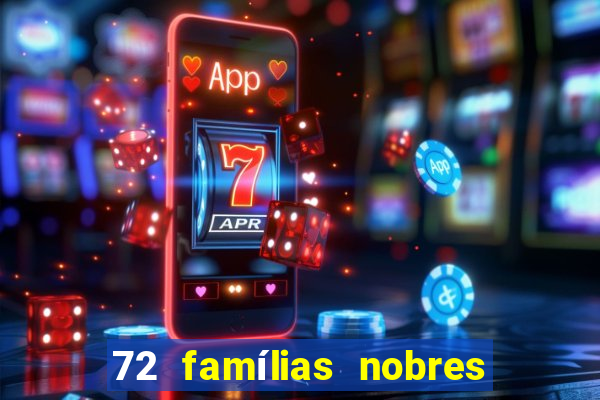 72 famílias nobres de portugal