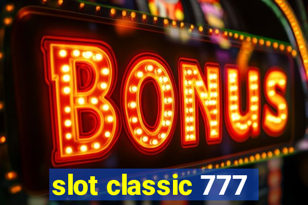 slot classic 777