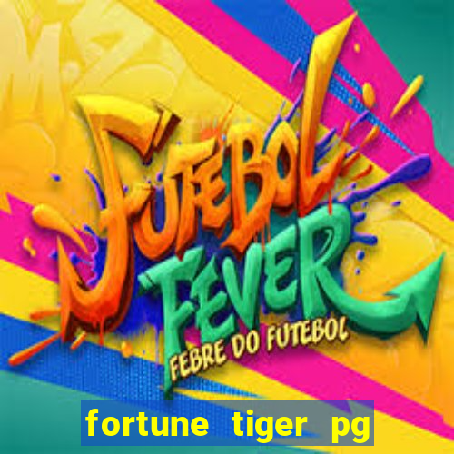 fortune tiger pg slot demo