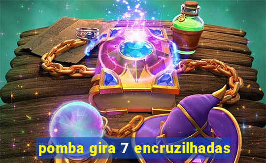 pomba gira 7 encruzilhadas