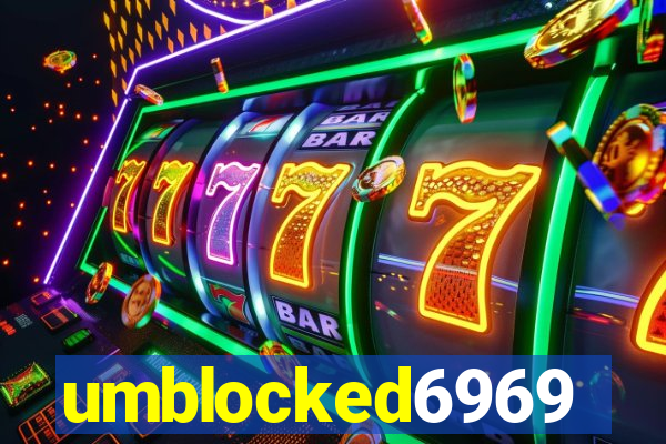 umblocked6969