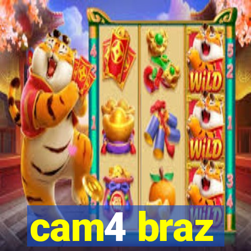 cam4 braz