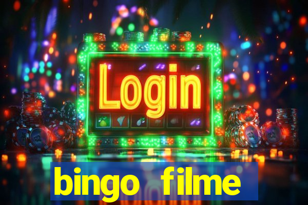 bingo filme completo dublado