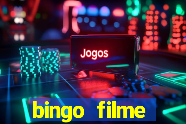 bingo filme completo dublado