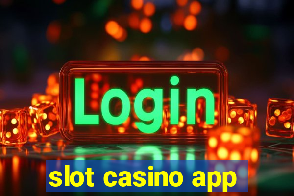 slot casino app