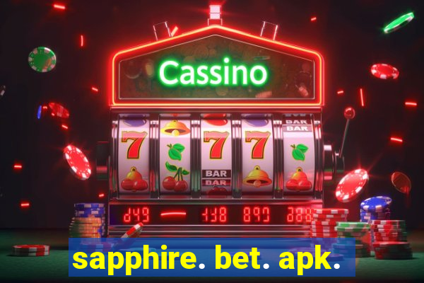 sapphire. bet. apk.