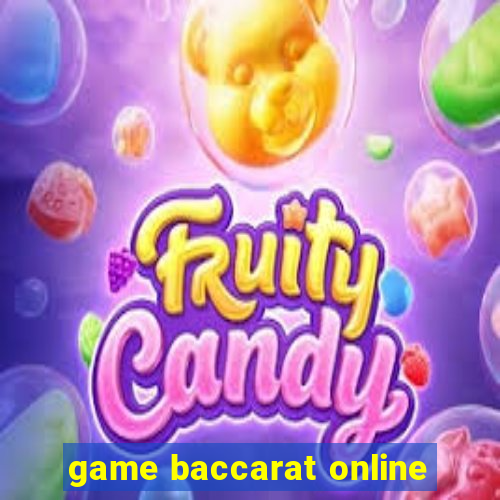 game baccarat online