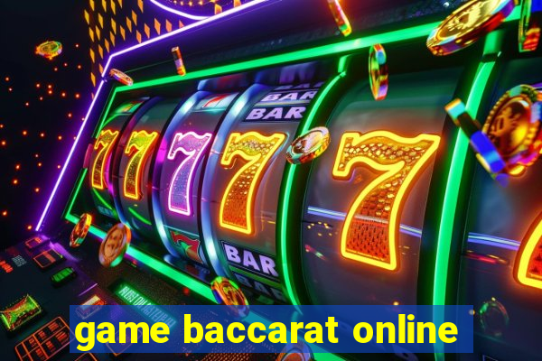 game baccarat online