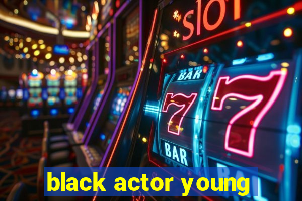 black actor young