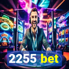 2255 bet