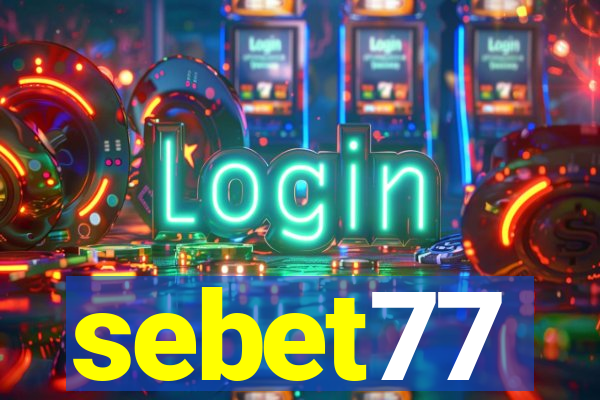 sebet77