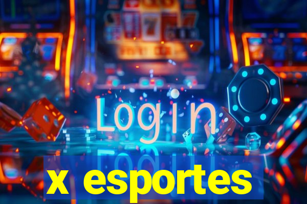 x esportes