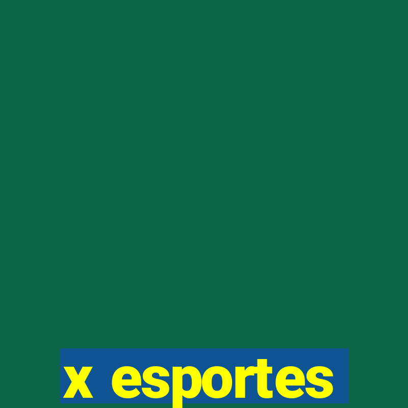 x esportes