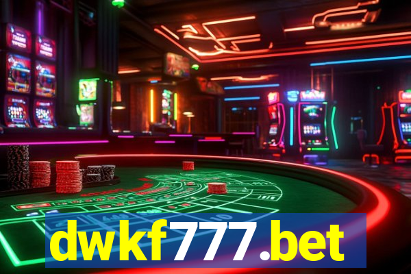 dwkf777.bet