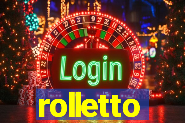 rolletto