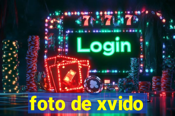 foto de xvido