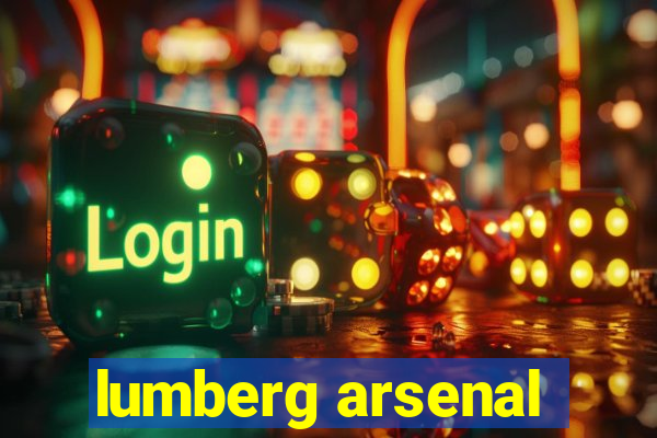 lumberg arsenal