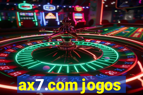 ax7.com jogos