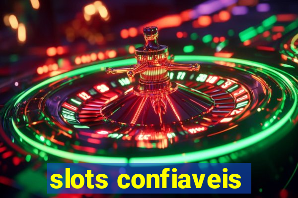 slots confiaveis