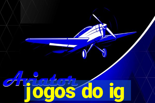 jogos do ig