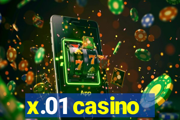 x.01 casino