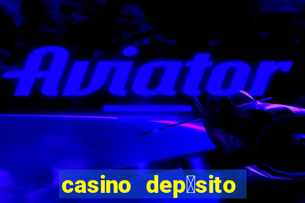 casino dep贸sito m铆nimo 5 reais tiger