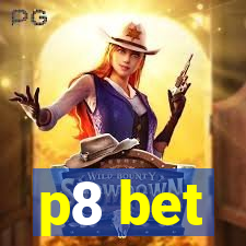 p8 bet