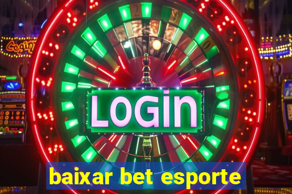 baixar bet esporte