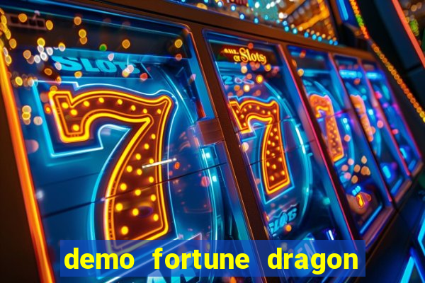 demo fortune dragon com ganho certo