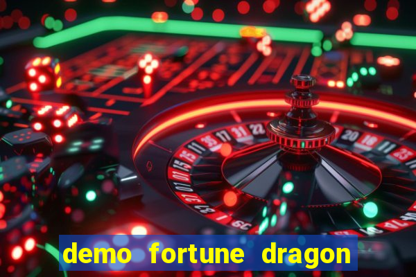 demo fortune dragon com ganho certo