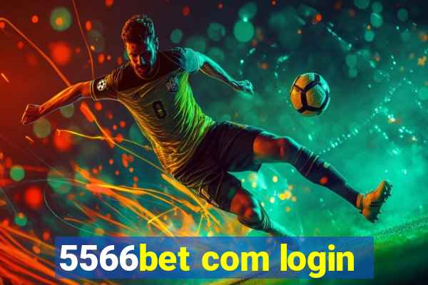 5566bet com login