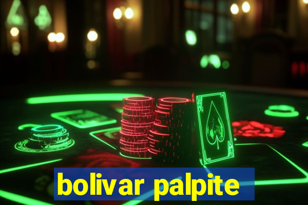 bolivar palpite