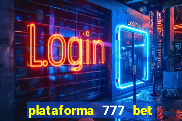 plataforma 777 bet é confiável