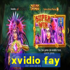 xvidio fay