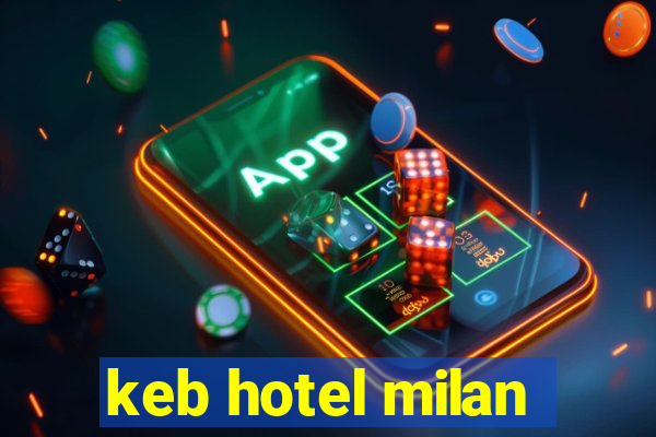 keb hotel milan