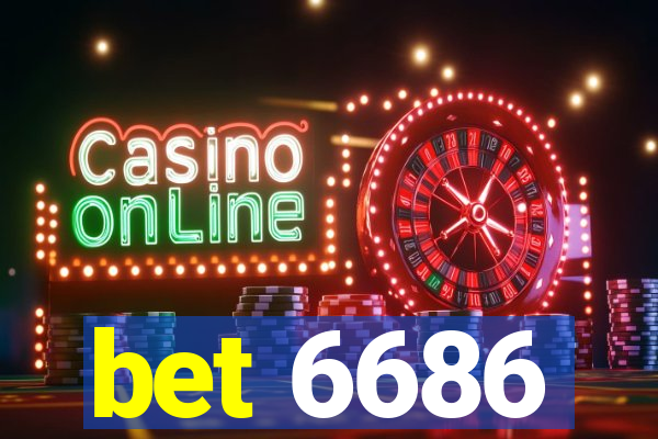 bet 6686