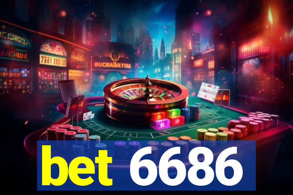 bet 6686