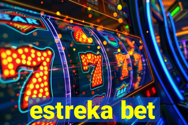 estreka bet