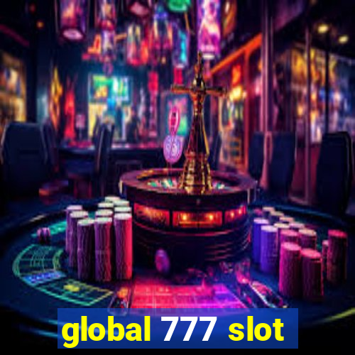 global 777 slot