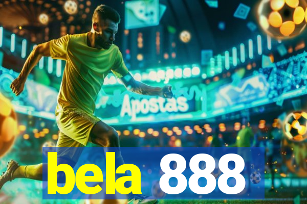 bela 888