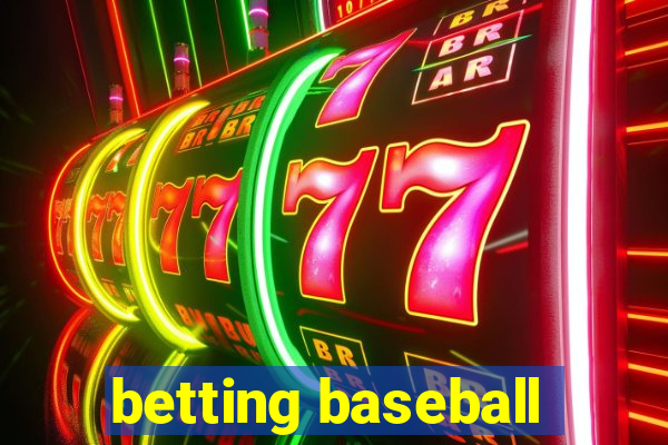 betting baseball