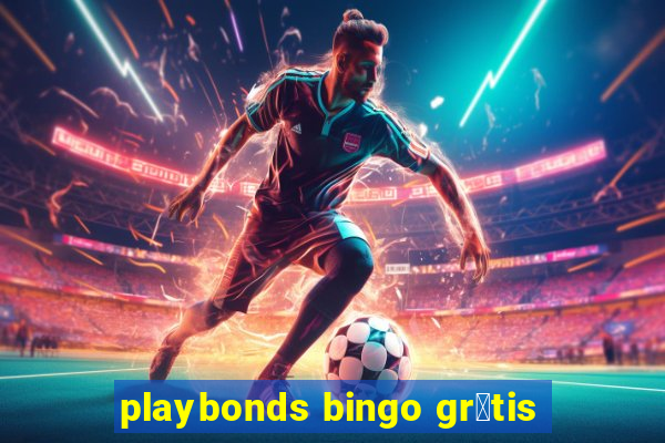 playbonds bingo gr谩tis