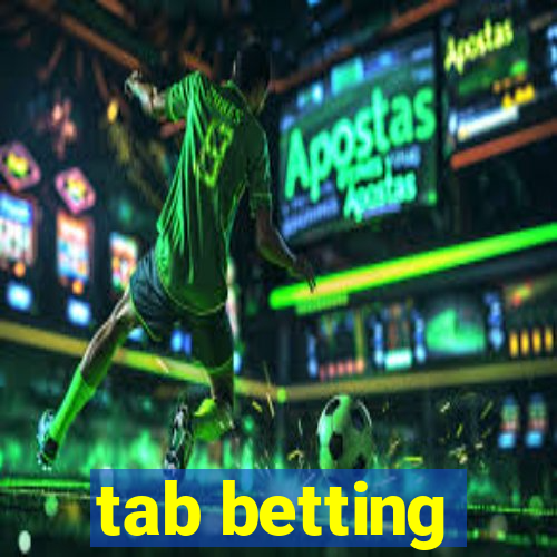 tab betting