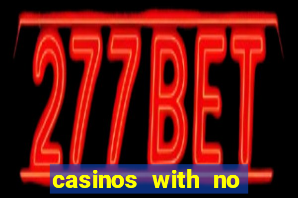 casinos with no deposit bonus