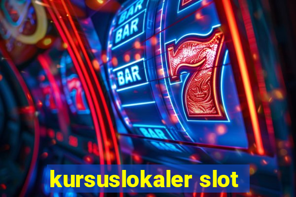 kursuslokaler slot